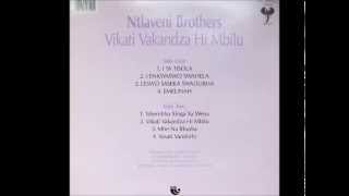 Download lagu ntlaveni brothers --- tshemba xinga xa wena mp3