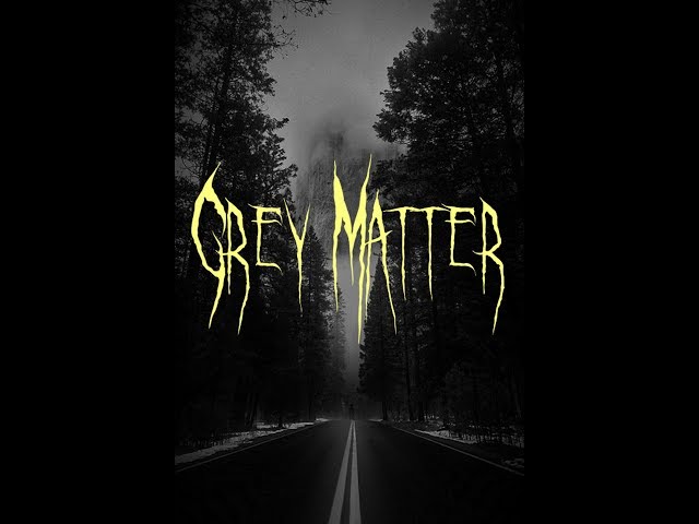 Official Trailer - Grey Matter
