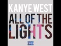 All Of The Lights (FULL REMIX)-Kanye West Ft ...