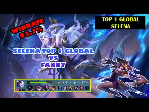 SELENA TOP 1 GLOBAL VS FANNY [TOP 1 GLOBAL SELENA] - MOBILE LEGENS