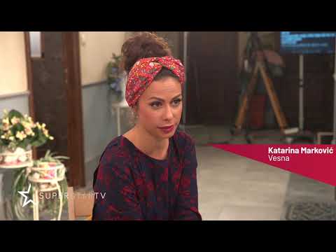 Katarina Marković: Bice nam traumaticno kada se zavrsi snimanje