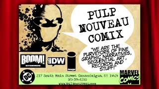 DISC 45 - "Pulp Nouveau Comix", Canadaigua, NY