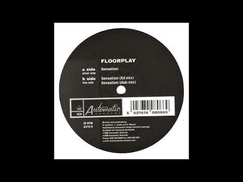 Floorplay ‎- Sensation [HQ]