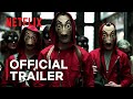 Money Heist | Series Trailer | Netflix