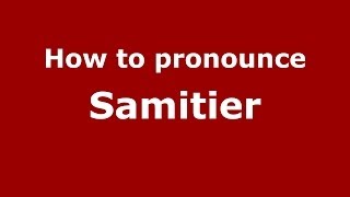 How to pronounce Samitier