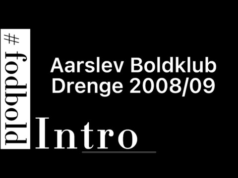 Aarslev Boldklub, Årgang 2008/09 Introvideo