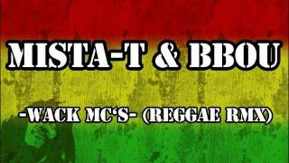 Mista-T feat. Boarischa Bou - Wack Mc's (Reggae Remix).wmv