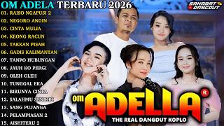 Download lagu ADELLA TERBARU | RAISO NGAPUSI 2 - NEGORO ANGIN | OM ADELLA FULL ALBUM TERBARU 2026 mp3 Download lagu ADELLA TERBARU | RAISO NGAPUSI 2 - NEGORO ANGIN | OM ADELLA FULL ALBUM TERBARU 2026 mp3