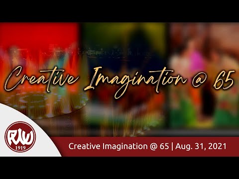 Creative Imagination @ 65 | August 31, 2021