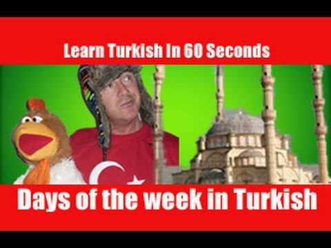 Turkish - Learn Turkish In Sixty Seconds - Days of the Week in Turkish - L.T.I.S.S.