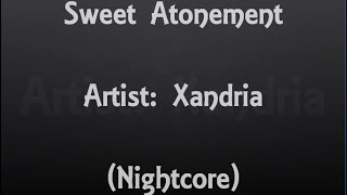 Sweet Atonement - Xandria (Nightcore)