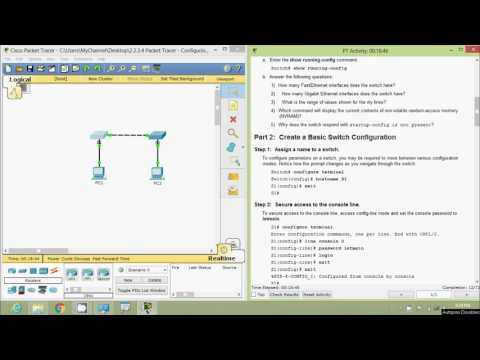 2.2.3.4 Packet Tracer - Configuring Initial Switch Settings Video