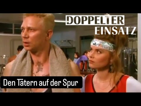 Den Tätern auf der Spur Doppelter Einsatz Folge 8