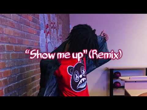 “Show me up” | Dev Prod. (Remix)