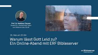 Warum lässt Gott Leid zu?