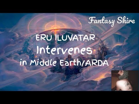 Eru Iluvatar interventions in the history of Arda (Tolkien universe)