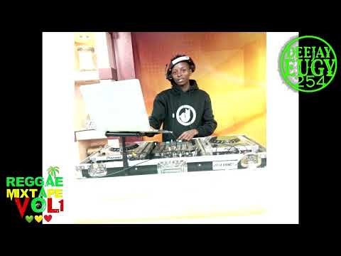 DEEJAY EUGY 254.....REGGAE MIXTAPE VOL 1