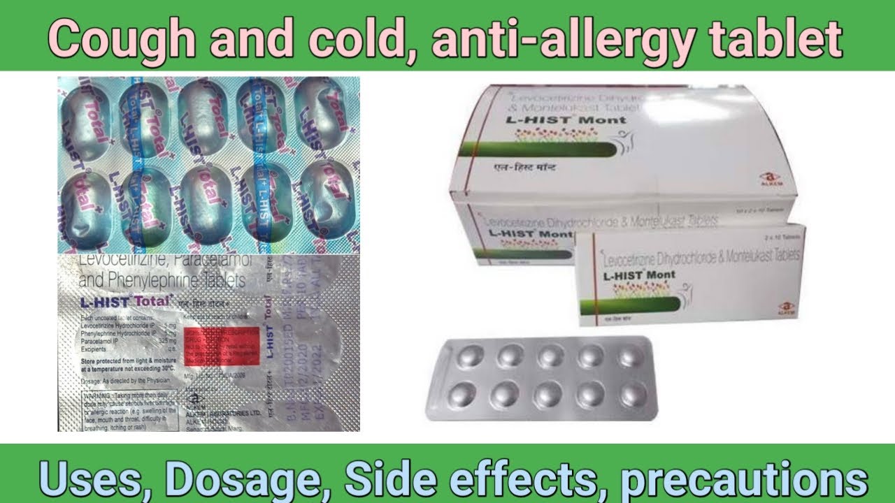 L-hist and L-hist mont/levocetrizine, paracetamol, phenylephrine/levocetrizine and montelukast