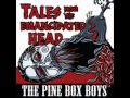 The Pine Box Boys - Pretty Little Girl