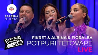 Fikret Dauti, Albina Burrniku & Fioralba Syla - Potpuri Tetovare 2025