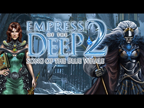 Empress of the Deep 2: Song of the Blue Whale - PC Game Download