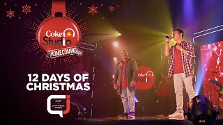 Coke Studio Homecoming Christmas: “12 Days of Christmas”