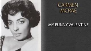CARMEN MCRAE - MY FUNNY VALENTINE