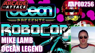 Mike Lamb Interview - Ocean Software Legend - Robocop, Batman & Excitebike 64 [AAPOD256]