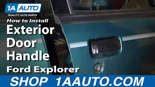 How to Replace Exterior Door Handle 98-01 Ford Explorer
