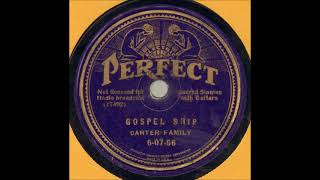 Gospel Ship (The Old Gospel Ship) ~ Carter Family (1935)