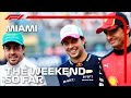 The Weekend So Far... | 2023 Miami Grand Prix