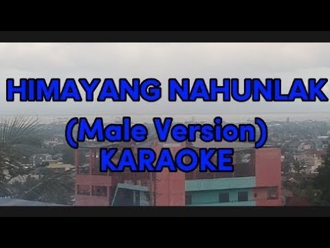 Himayang Nahunlak - Susan Fuentes | Karaoke | Male Version | Cover