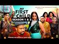 MY FIRST CHILD SEASON 1 2 MIKE GODSON ELLA IDU 2026 LATEST NIGERIAN NOLLYWOOOD MOVIE