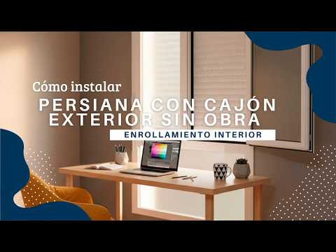 Cómo instalar tu persiana sin obra - Instalación al interior