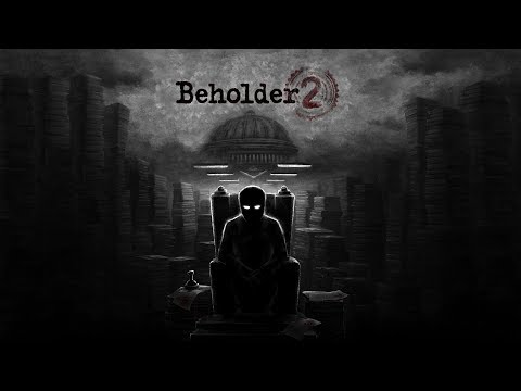 Beholder 2: Альфа-версия