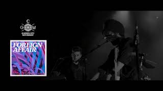 Garden City Movement - Foreign Affair (Live)