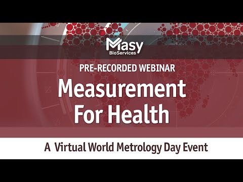 Measurement for Health: A Virtual World Metrology Day Event