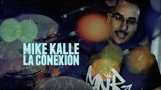 MIKE KALLE - LA CONEXION PRODUCED BY DJ AFRO (OFFICIAL VIDEO)