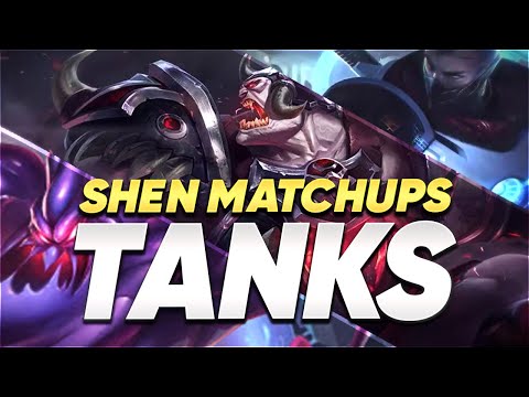 Shen Advanced Matchup Guide: How to play against Tanks