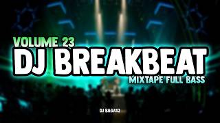 Download lagu DJ BREAKBEAT MIXTAPE VOLUME 23 🎵 FULL ALBUM TIKTOK VIRAL DJ PARTY NONSTOP FULL BASS 2026 mp3 Download lagu DJ BREAKBEAT MIXTAPE VOLUME 23 🎵 FULL ALBUM TIKTOK VIRAL DJ PARTY NONSTOP FULL BASS 2026 mp3