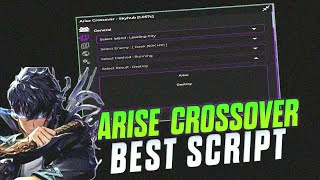 New Best Arise Crossover Script – Auto Farm Dungeon, Auto Buy Ticket & More