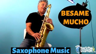 Besame Mucho Saxophone Music and Backing Track