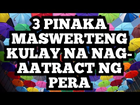 3 Pinaka MASWERTENG  KULAY na nag Aatract ng Pera at Yaman | 3 LUCKIEST COLORS @dreamsmaster1818