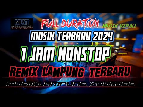 REMIX LAMPUNG TERBARU | |V1  FULL 1 JAM || REMIX LEPAS ALABAR JALAN ADA DI SINI !