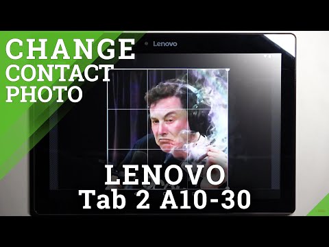 How to Add Photo to Contact in LENOVO Tab 2 A10-30 – Personalize Contacts