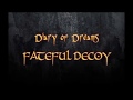Diary of Dreams - Fateful Decoy - Lyrics
