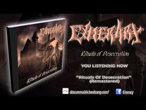 Cinerary - Rituals Of Desecration (Remastered 2015/HD) [Obscure Musick]