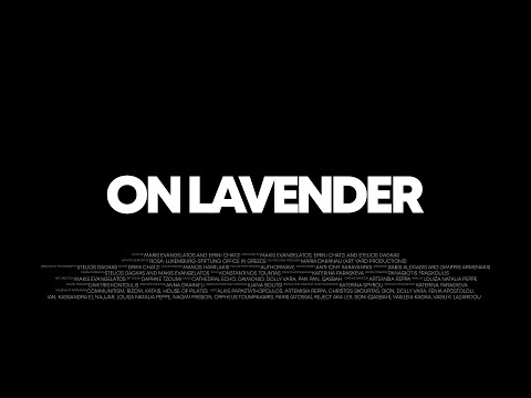 ON LAVENDER Documentary Trailer (2025)