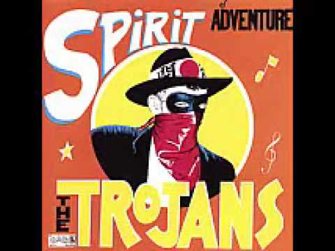 The Trojans - Spirit of adventures