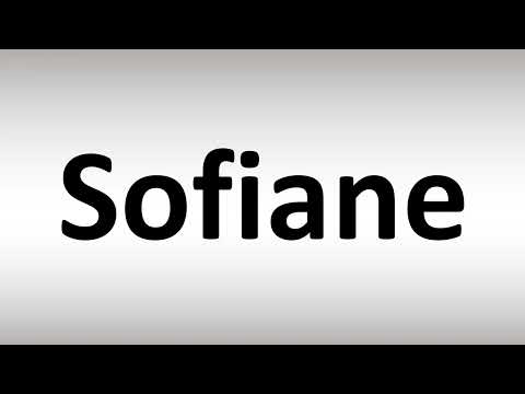 How to Pronounce Sofiane